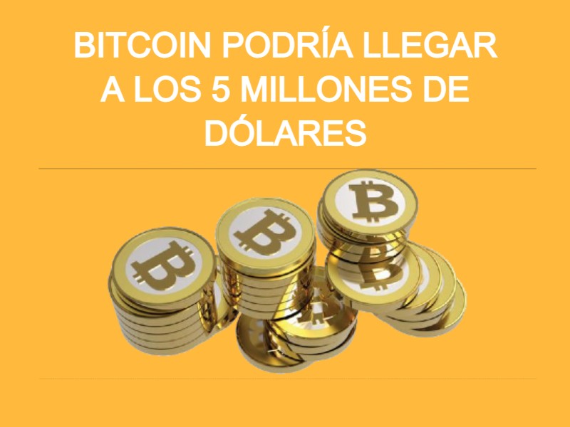 precio bitcoin 5 millones de dolares