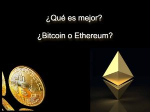 mejor bitcoin o ethereum